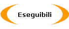 Eseguibili